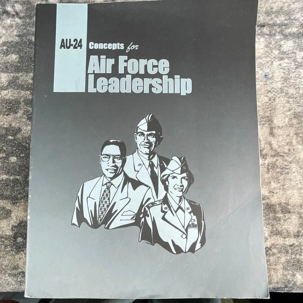 Air Force Leadership Concepts AU-24 Air University Military Management